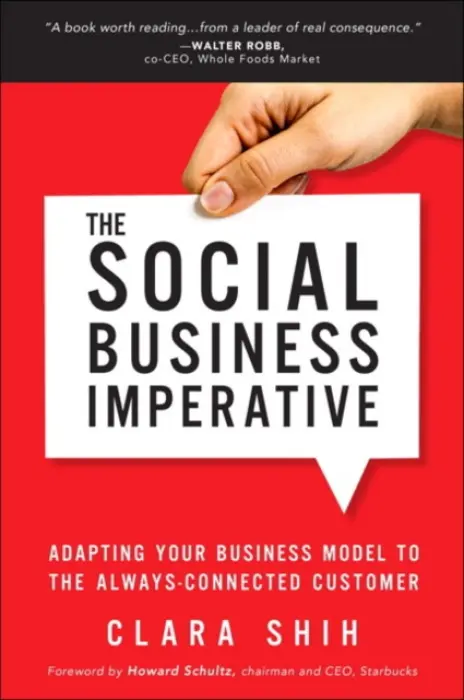 Social Business Imperative, The - Shih, Clara