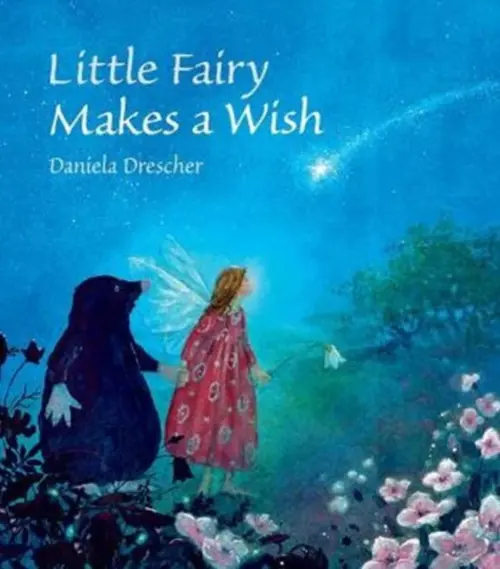 Little Fairy Makes a Wish - Drescher, Daniela