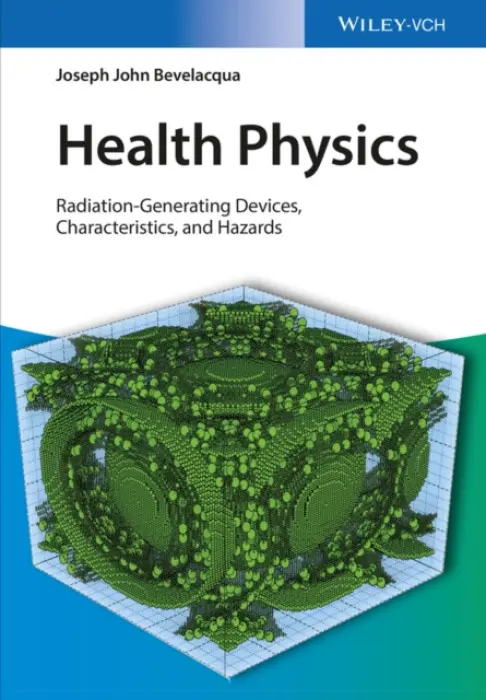 Health Physics - Bevelacqua, Joseph John (Bevelacqua Resources, Richland, USA)