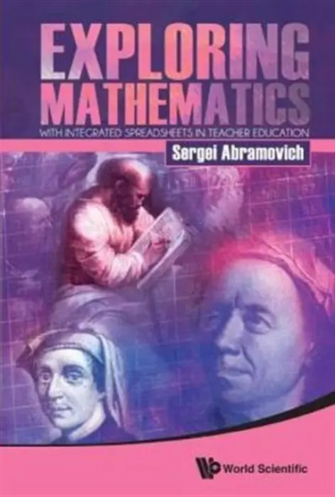 Exploring Mathematics With Integrated Spreadsheets In Teacher Education - Abramovich, Sergei (State Univ Of New York At Potsdam, Usa)