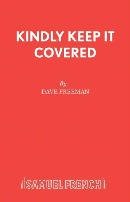 Kindly Keep it Covered - Freeman, Dave