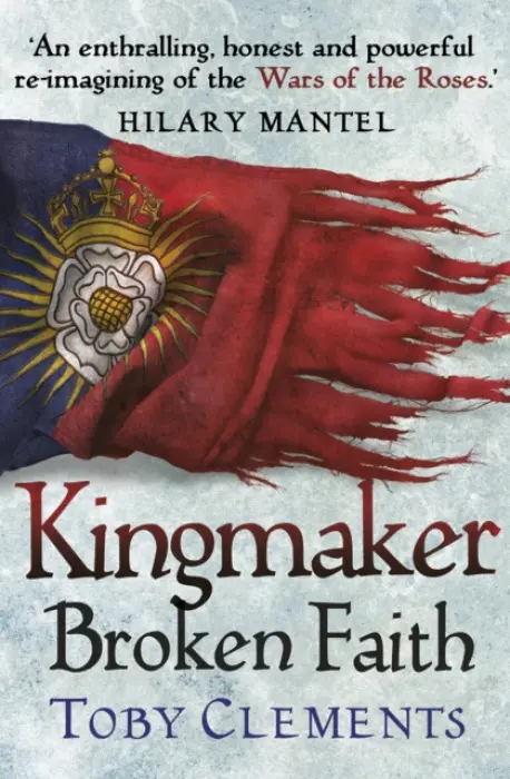 Kingmaker: Broken Faith - Clements, Toby