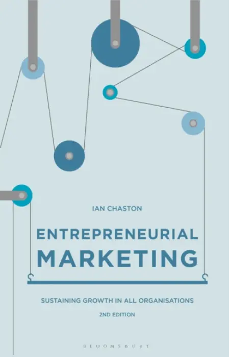 Entrepreneurial Marketing - Chaston, Ian (University of Auckland, Auckland)