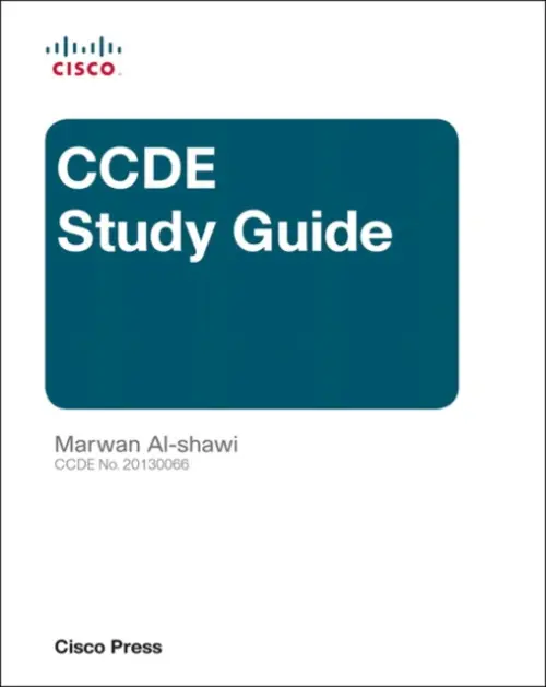 CCDE Study Guide - Marwan Al-shawi