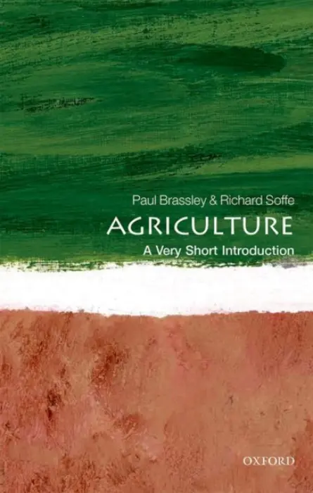 Agriculture - Brassley, Paul (Honorary University Fellow, University of Exeter) a Soffe, Richard (Director of Rural Business School at The Duchy College, and Chairman of Board of Directors of Rural Business Research)