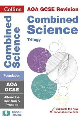 AQA GCSE 9-1 Combined Science Foundation Complete Revision and Practice - Collins GCSE