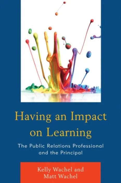 Having an Impact on Learning - Wachel, Kelly a Wachel, Matt