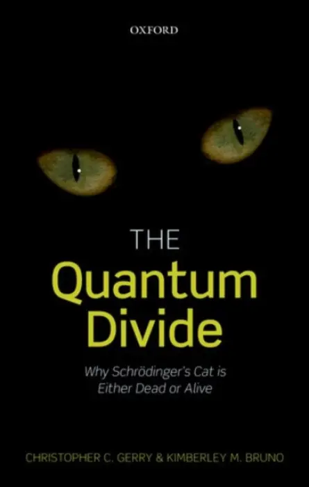Quantum Divide - Gerry, Christopher C. (Department of Physics, Lehman College, City University of New York) a Bruno, Kimberley M. (Vice Principal, Williamsburg High School for Architecture and Design, Brooklyn, New York)
