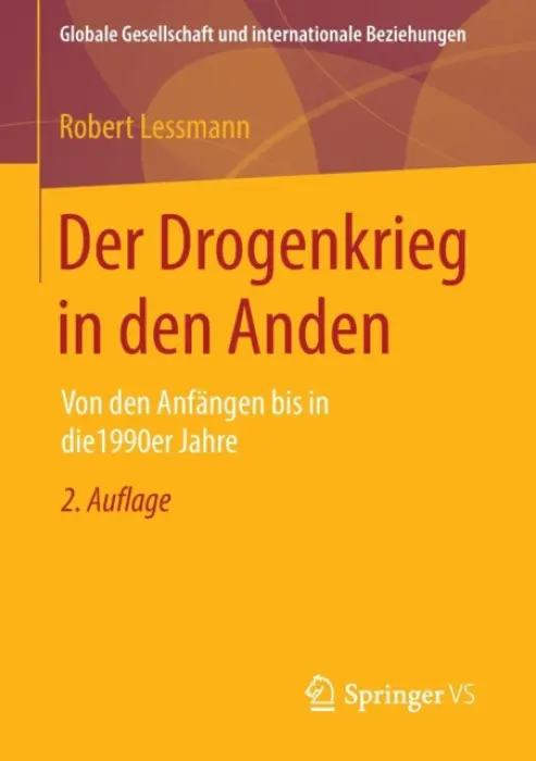 Der Drogenkrieg in den Anden - Lessmann, Robert