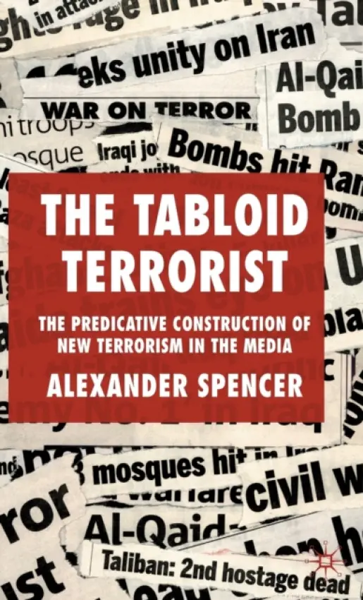 Tabloid Terrorist - Spencer, A.