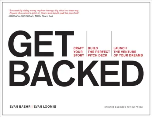 Get Backed - Baehr, Evan a Loomis, Evan