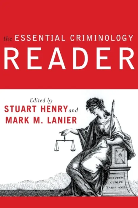 Essential Criminology Reader - Henry, Stuart
