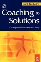 Coaching to Solutions - Pemberton, Carole