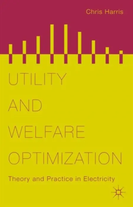Utility and Welfare Optimization - Harris, Chris