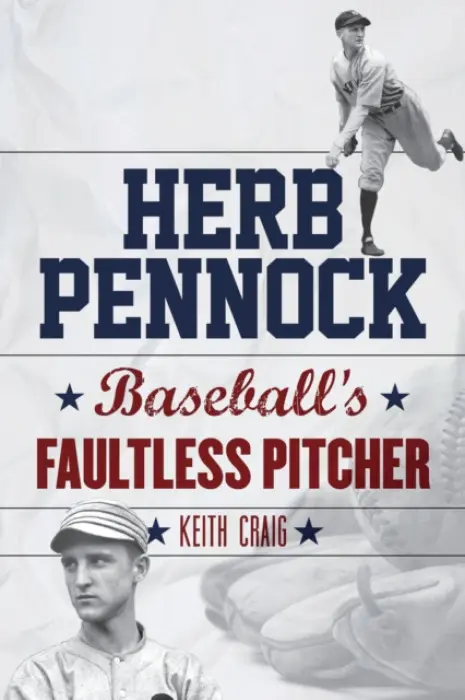 Herb Pennock - Craig, Keith