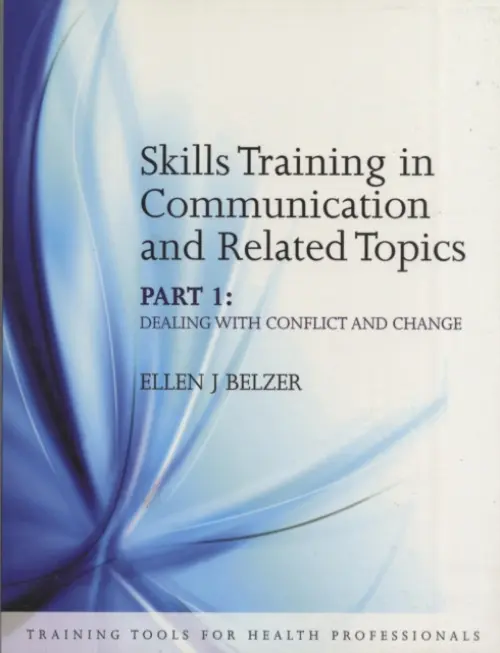 Skills Training in Communication and Related Topics - Belzer, Ellen a Salinsky, Mary