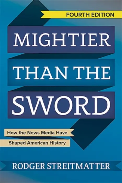 Mightier than the Sword - Streitmatter, Rodger