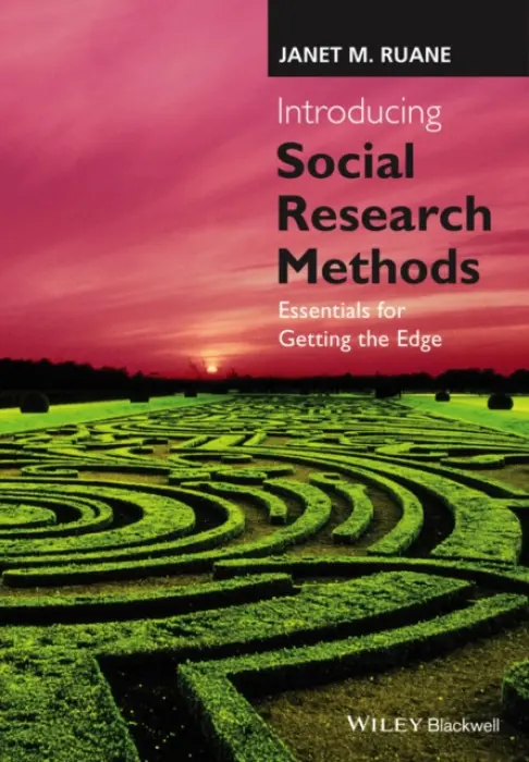 Introducing Social Research Methods - Ruane, Janet M. (Montclair State University)
