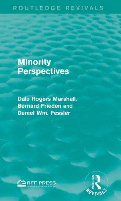 Minority Perspectives - Marshall, Dale Rogers a Frieden, Bernard a Fessler, Daniel Wm.