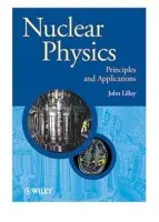 Nuclear Physics - Lilley, John (The University of Manchester)