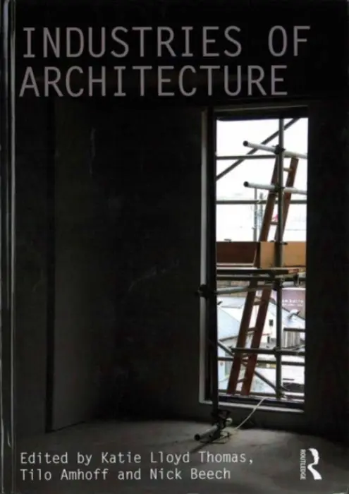 Industries of Architecture