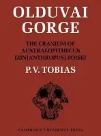 Olduvai Gorge - Tobias, P. V.