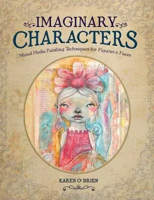 Imaginary Characters - O’Brien, Karen