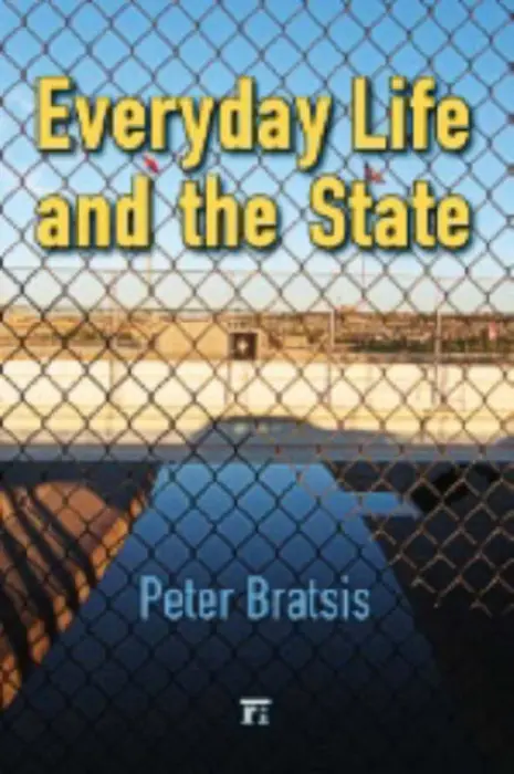 Everyday Life and the State - Bratsis, Peter