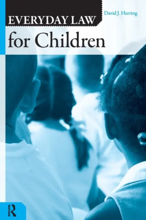 EVERDAY LAW FOR CHILDREN (Q) - Herring, David J.