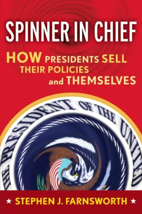 Spinner in Chief - Farnsworth, Stephen J.
