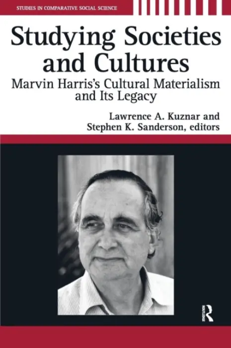 Studying Societies and Cultures - Kuznar, Lawrence A. a Sanderson, Stephen K.
