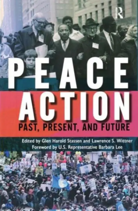 Peace Action - Stassen, Glen Harold a Wittner, Lawrence S