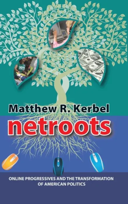Netroots - Kerbel, Matthew Robert