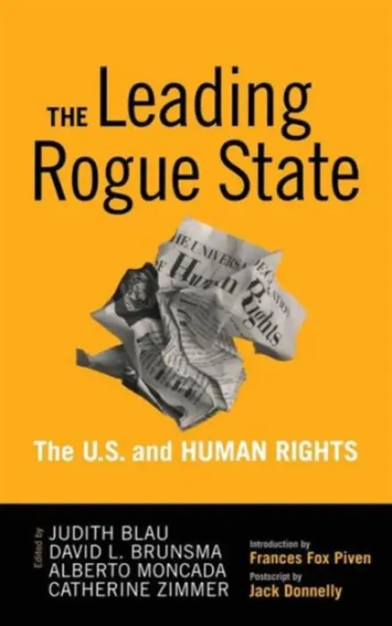 Leading Rogue State - Blau, Judith R. a Brunsma, David L. a Moncada, Alberto a Zimmer, Catherine