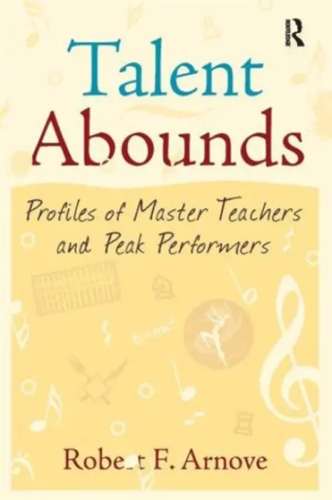 Talent Abounds - Arnove, Robert F.