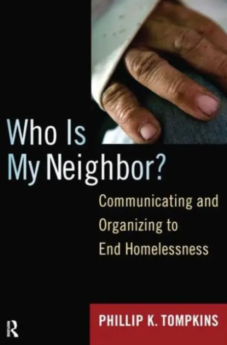 Who is My Neighbor? - Tompkins, Phillip K.
