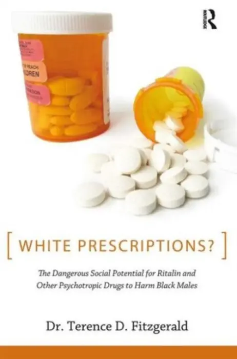 White Prescriptions? - Fitzgerald, Terence D.