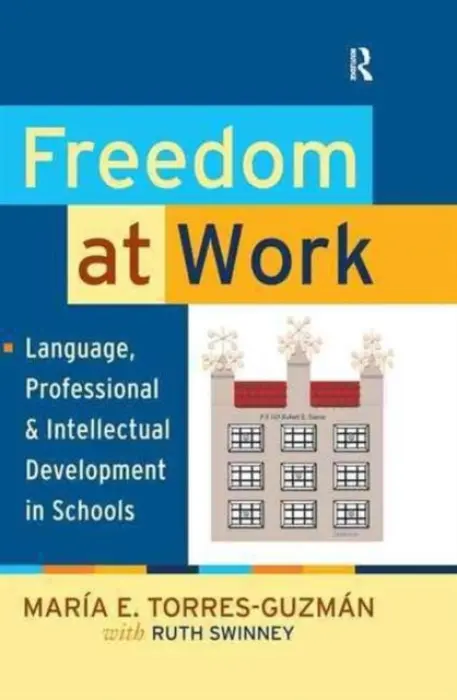Freedom at Work - Torres-Guzman, Maria E.