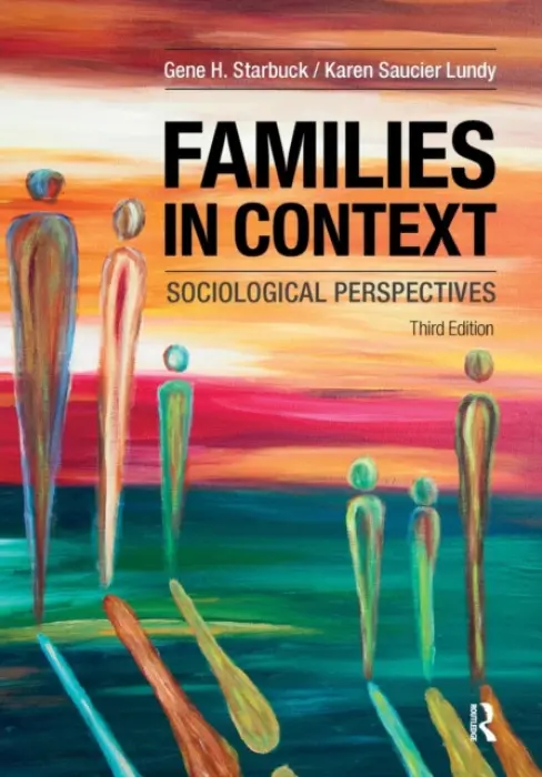 Families in Context - Starbuck, Gene H. a Lundy, Karen Saucier
