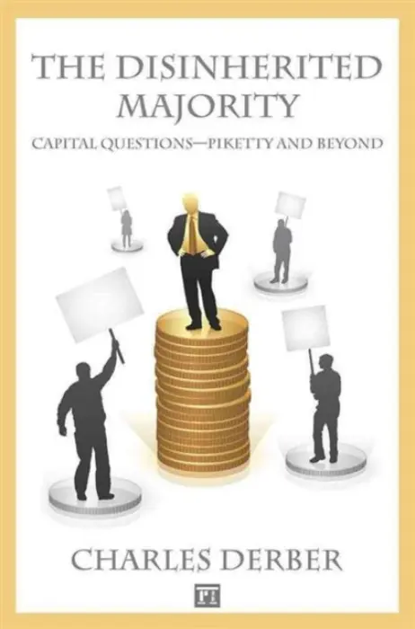 Disinherited Majority - Derber, Charles