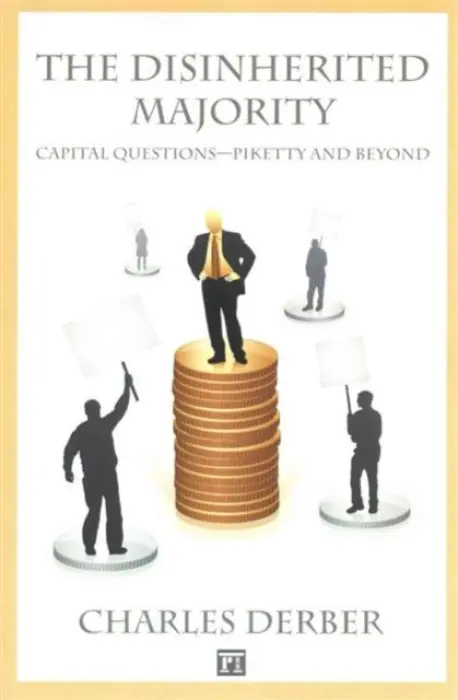 Disinherited Majority - Derber, Charles