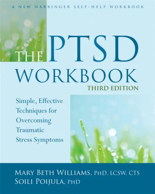 PTSD Workbook, 3rd Edition - Williams, Mary Beth a Poijula, Soili