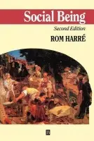 Social Being - Harre, Rom (Linacre College, Oxford)