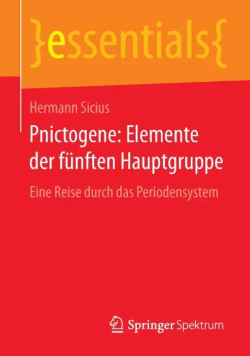 Pnictogene: Elemente der funften Hauptgruppe - Sicius, Hermann