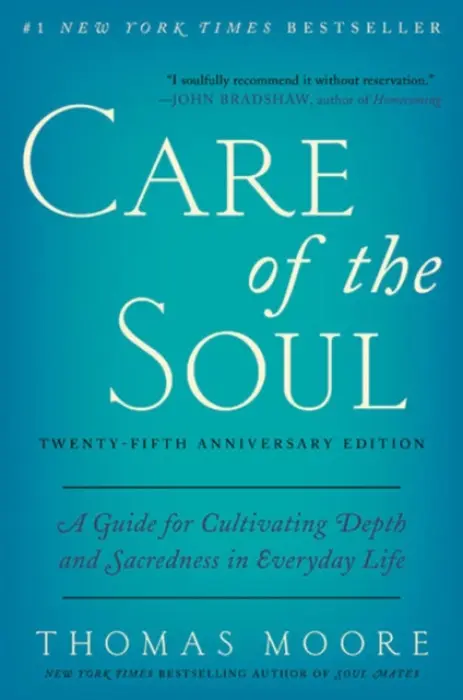 Care of the Soul - Thomas Moore