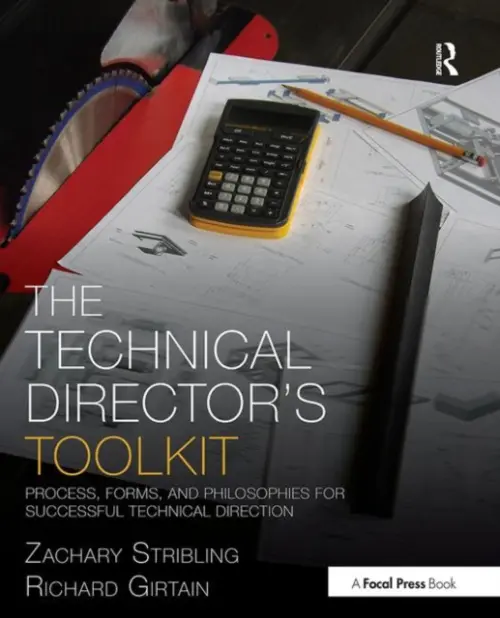 Technical Director's Toolkit - Stribling, Zachary (University of Kentucky, Lexington) a Girtain, Richard
