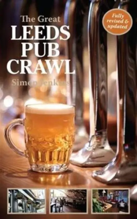 Great Leeds Pub Crawl - Jenkins, Simon