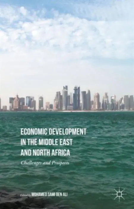 Economic Development in the Middle East and North Africa