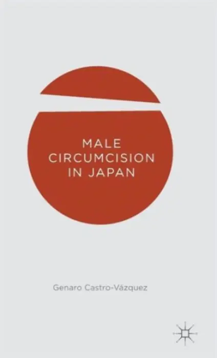 Male Circumcision in Japan - Castro-Vazquez, Genaro