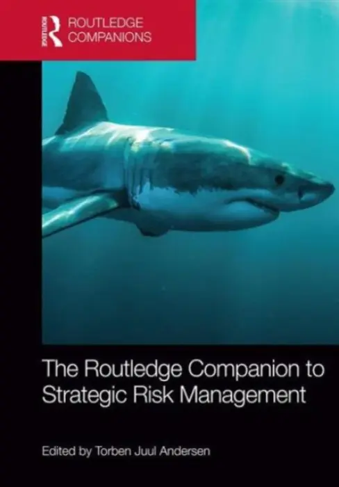 Routledge Companion to Strategic Risk Management